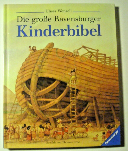 Die große Ravensburger Kinderbibel von Ulises Wensell